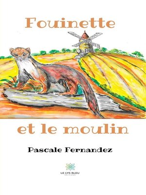 cover image of Fouinette et le moulin